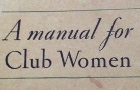 a manual for club women